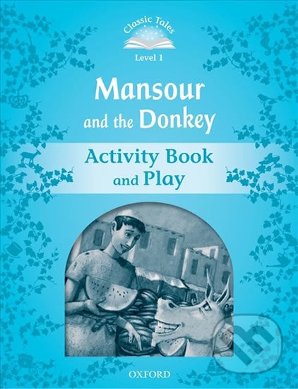 Mansour and the Donkey Activity Book and Play (2nd) - Sue Arengo, Oxford University Press, 2012