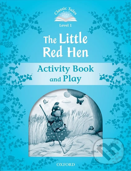 Levně The Little Red Hen Activity Book and Play (2nd) (Classic Tales 1) - kniha z kategorie Jazykové učebnice a slovníky