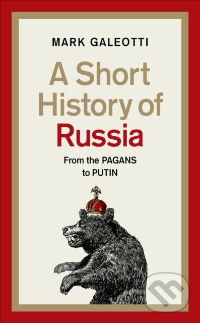 E-kniha: A Short History of Russia (Mark Galeotti). Ebury Publishing, 2021