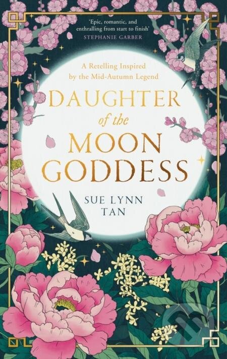 E-kniha: Daughter of the Moon Goddess (Sue Lynn Tan). HarperCollins, 2022