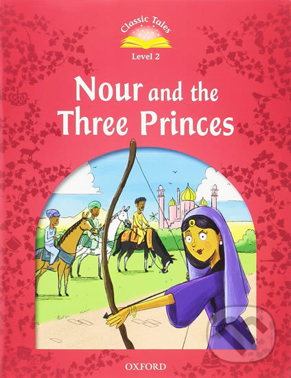 Levně Nour and the Three Princes with Audio Mp3 Pack (2nd) - kniha z kategorie Beletria