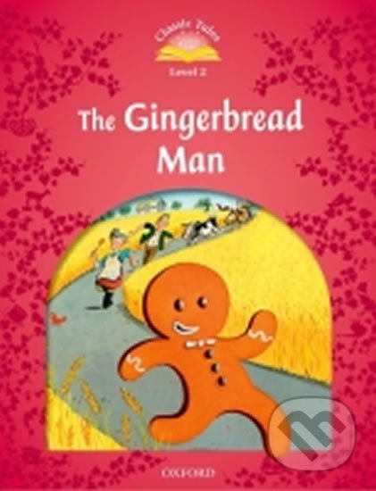 The Gingerbread Man + Audio CD Pack - Sue Arengo, Oxford University Press, 2012