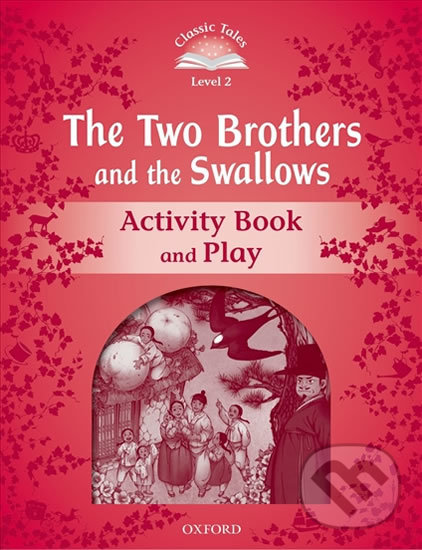 Levně The Two Brothers and the Swallows Activity Book and Play (2nd) - kniha z kategorie Jazykové učebnice a slovníky