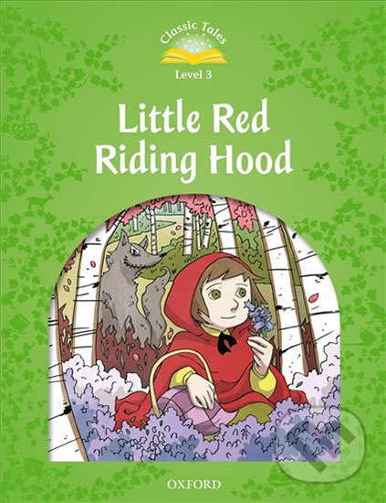 Levně Little Red Riding Hood with Audio Mp3 Pack (2nd) (Classic Tales 3) - kniha z kategorie Jazykové učebnice a slovníky