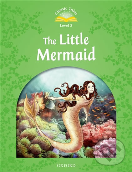 Levně The Little Mermaid with Audio Mp3 Pack (2nd) (Classic Tales 3) - kniha z kategorie Jazykové učebnice a slovníky