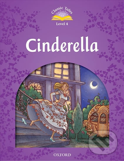 Levně Cinderella with Audio Mp3 Pack (2nd) (Classic Tales 4) - kniha z kategorie Jazykové učebnice a slovníky
