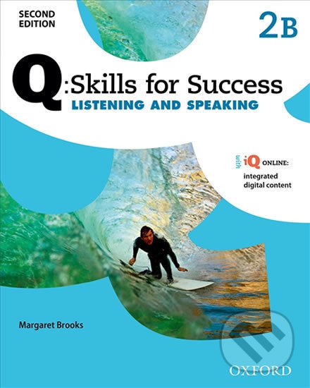 Kniha: Q: Skills for Success: Listening and Speaking 2 - Student´s Book B (2nd) (Margaret Brooks)