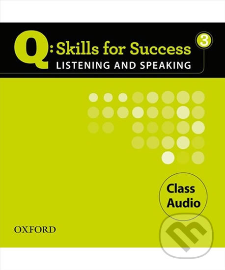 Levně Q: Skills for Success: Listening and Speaking 3 - Class Audio CDs /3/ - audiokniha z kategorie Jazykové učebnice a slovníky
