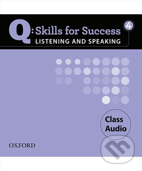 Levně Q: Skills for Success: Listening and Speaking 4 - Class Audio CDs /4/ - audiokniha z kategorie Jazykové učebnice a slovníky