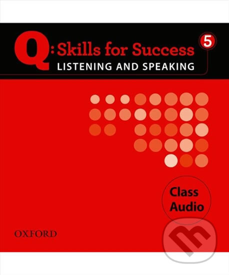 Levně Q: Skills for Success: Listening and Speaking 5 - Class Audio CDs /4/ - audiokniha z kategorie Jazykové učebnice a slovníky