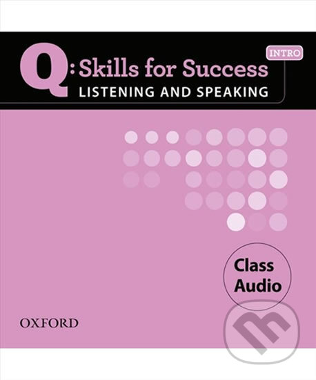 Levně Q: Skills for Success: Listening and Speaking Intro - Class Audio CDs /2/ - audiokniha z kategorie Jazykové učebnice a slovníky