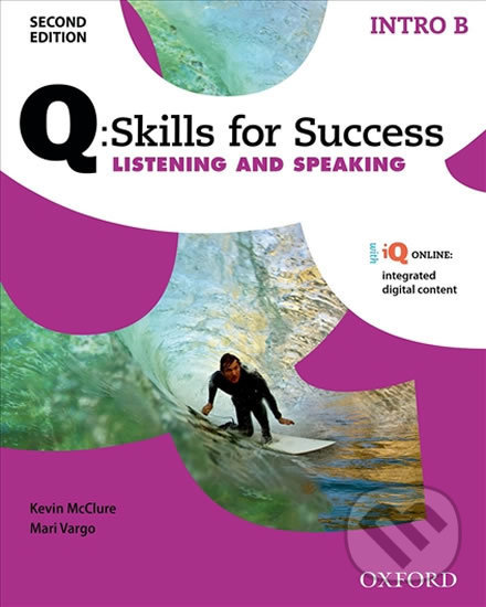 Kniha: Q: Skills for Success: Listening and Speaking Intro - Student´s Book B (2nd) (Kevin McClure)