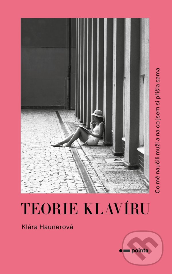 Levně Teorie klavíru (Co mně naučili muži a na co jsem si pŕišla sama) - kniha z kategorie Beletria