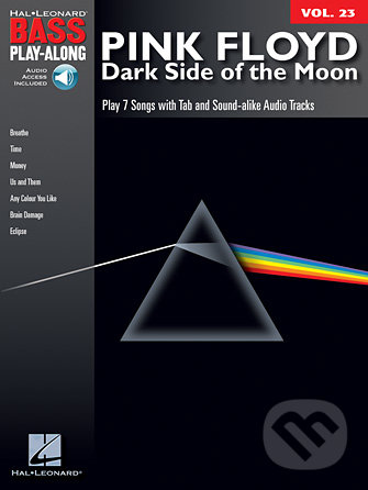 Levně Pink Floyd: Dark Side of the Moon (Bass Play-Along Volume 23) - kniha z kategorie Hudba