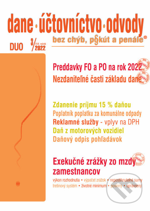 Levně Dane, účtovníctvo, odvody 3 / 2022 - Preddavky FO a PO pre rok 2022, Testovanie zamestnancov - kniha z kategorie Dane