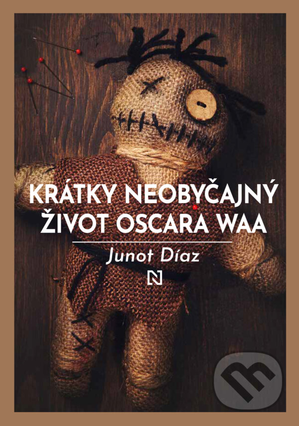 Krátky neobyčajný život Oscara Waa - Junot Díaz, N Press, 2022