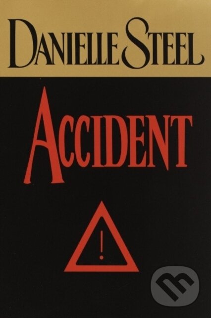 E-kniha: Accident (Danielle Steel). Random House, 2009