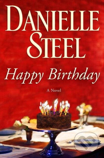 E-kniha: Happy Birthday (Danielle Steel). Random House, 2011