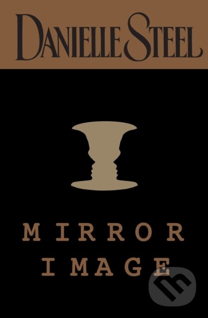 E-kniha: Mirror Image (Danielle Steel). Random House, 2009