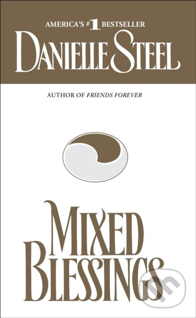 E-kniha: Mixed Blessings (Danielle Steel). Random House, 2009