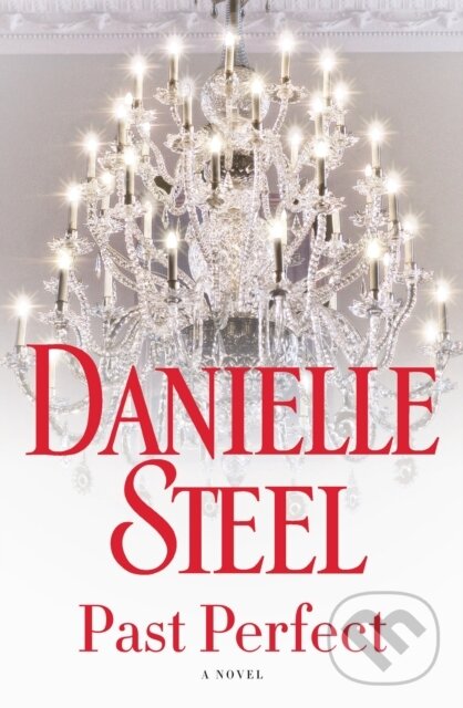 E-kniha: Past Perfect (Danielle Steel). Random House, 2017