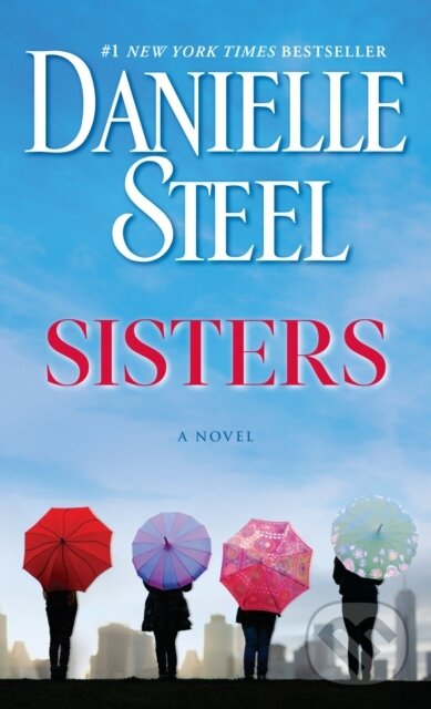 E-kniha: Sisters (Danielle Steel). Random House, 2009