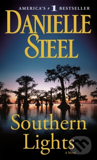E-kniha: Southern Lights (Danielle Steel). Random House, 2009