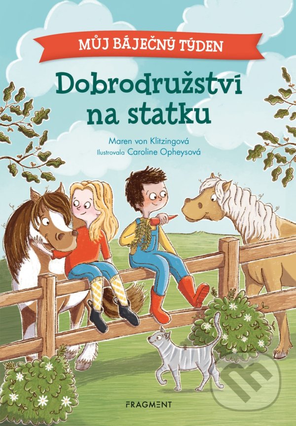 Levně Můj báječný týden: Dobrodružství na statku - Maren von Klitzing - kniha z kategorie Beletria