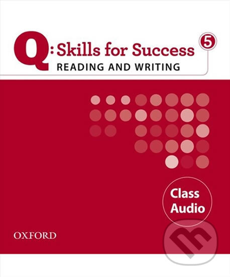 Levně Q: Skills for Success: Reading and Writing 5 - Class Audio CDs /3/ - audiokniha z kategorie Jazykové učebnice a slovníky
