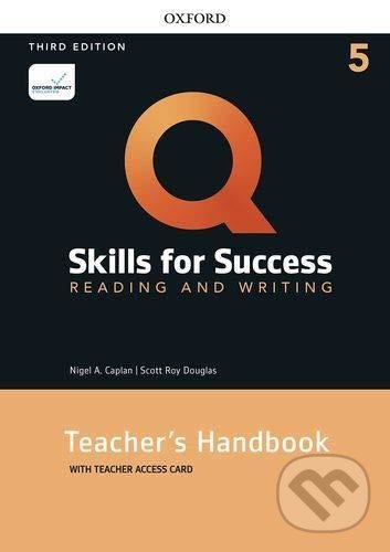 Levně Q: Skills for Success: Reading and Writing 5 - Teacher´s Handbook with Teacher´s Access Card, 3rd - kniha z kategorie Jazykové učebnice a slovníky