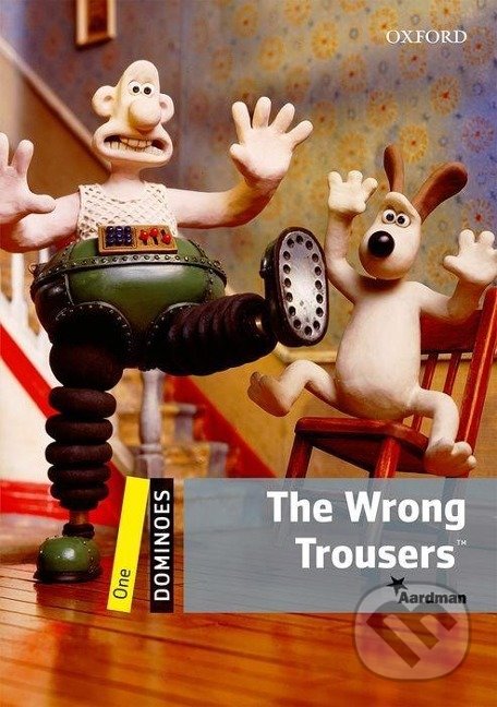 Levně Dominoes 1: The Wrong Trousers (2nd) - Bill Bowler - kniha z kategorie Jazykové učebnice a slovníky