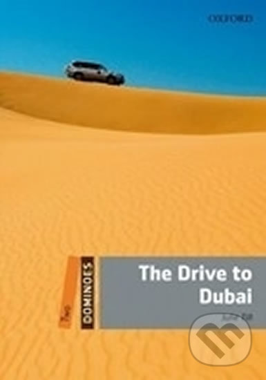 Levně Dominoes 2: The Drive to Dubai (2nd) - Julie Till - kniha z kategorie Jazykové učebnice a slovníky