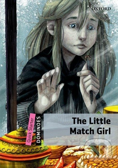 Levně Dominoes Quick Starter: The Little Match Girl (2nd) - kniha z kategorie Jazykové učebnice a slovníky