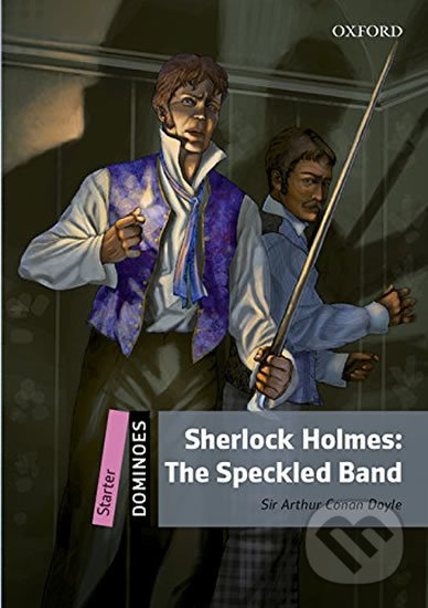 Levně Dominoes Starter: Sherlock Holmes The Adventure of the Speckled Band with Mp3 (2nd) - kniha z kategorie Jazykové učebnice a slovníky
