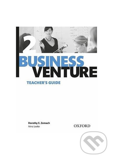 Levně Business Venture 2: Teacher´s Guide (3rd) - Dorothy E. Zemach - kniha z kategorie Jazykové učebnice a slovníky