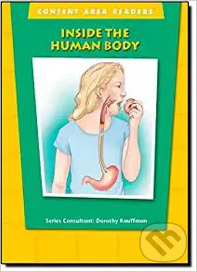 Levně Content Area Readers: Inside the Human Body - Dorothy Kauffman - kniha z kategorie Jazykové učebnice a slovníky