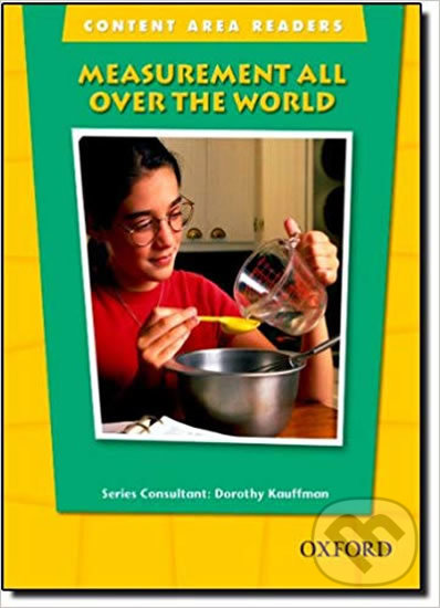 Levně Content Area Readers: Measurement All Over the World - kniha z kategorie Jazykové učebnice a slovníky