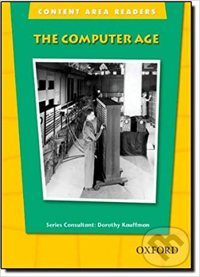 Levně Content Area Readers: the Computer Age - Dorothy Kauffman - kniha z kategorie Jazykové učebnice a slovníky