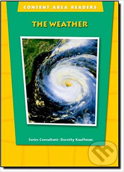 Levně Content Area Readers: the Weather - Dorothy Kauffman - kniha z kategorie Jazykové učebnice a slovníky