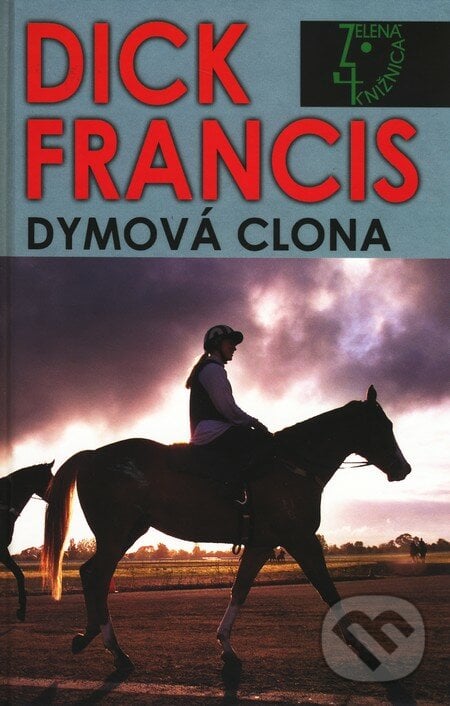 Dymová clona - Dick Francis, Slovenský spisovateľ, 2003
