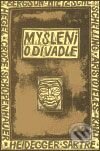 Kniha: Myšlení o divadle I.a II. časť (Autorský kolektív). Herrmann & synové, 2004
