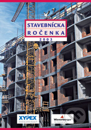 Kniha: Stavebnícka ročenka 2003 (Autorský kolektív). Jaga group, 2003