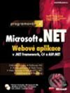 Programování v Microsoft .NET - Jeff Prosise, Computer Press, 2003