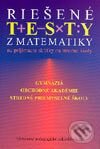 Kniha: Riešené testy z matematiky (Anna Ištoková a Viera Marhefková). Slovenské pedagogické nakladateľstvo - Mladé letá, 2003