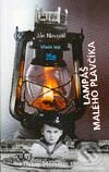 Lampáš malého plavčíka - Ján Navrátil, Slovenské pedagogické nakladateľstvo - Mladé letá, 2003