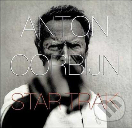 Kniha: Star Trak (Anton Corbijn). Schirmer-Mosel, 2003