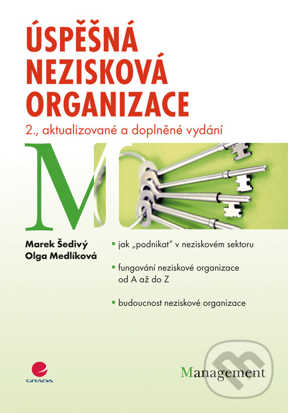 E-kniha: Úspěšná nezisková organizace (Marek Šedivý a Olga Medlíková). Grada, 2011
