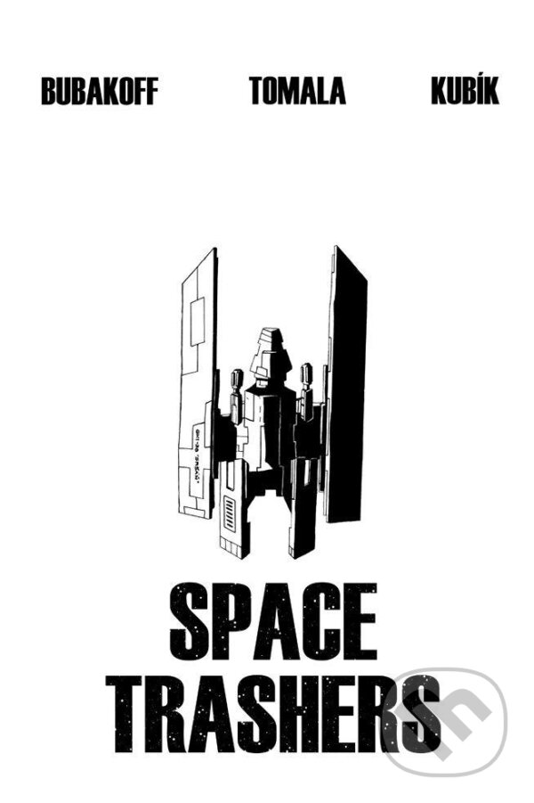 Levně Space trashers - kniha z kategorie Fantasy