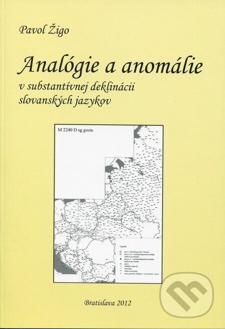 Levně Analógie a anomálie v substantívnej deklinácii slovanských jazykov - kniha z kategorie Sociológia