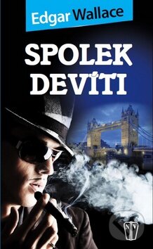 Levně Spolek devíti - Edgar Wallace - kniha z kategorie Thrillery